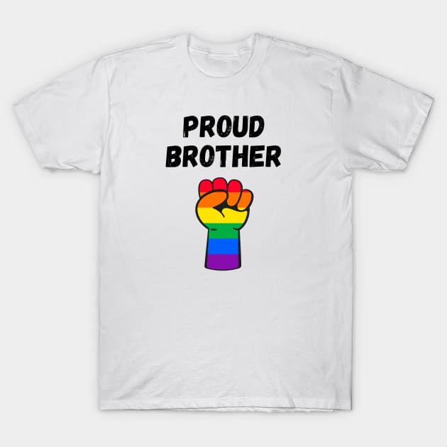 Proud Brother Rainbow Pride T Shirt Design T-Shirt by Rainbow Kin Wear